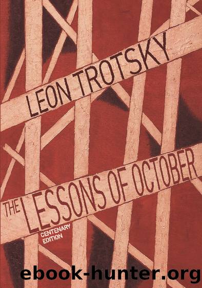 Lessons of October by Trotsky Leon;Trotsky Leon;