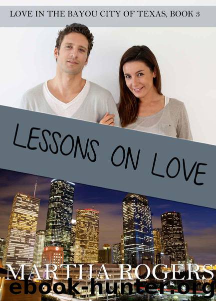 Lessons on Love by Rogers Martha