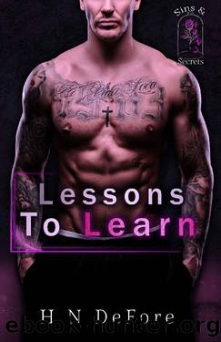 Lessons to Learn (Sins and Secrets Club Book 2) by H. N. DeFore
