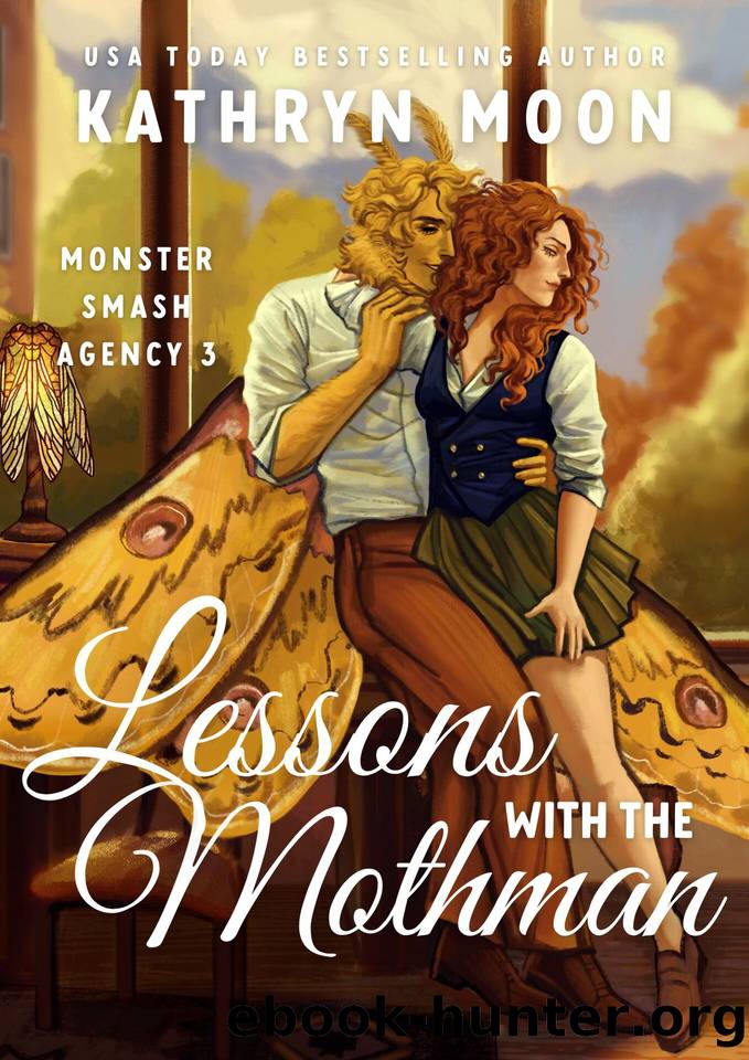 Lessons with the Mothman (Monster Smash Agency) by Kathryn Moon
