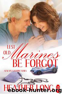 Lest Old Marines Be Forgot by Heather Long