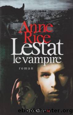 Lestat leampire by Rice Anne