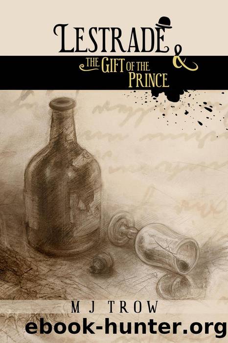 Lestrade and the Gift of the Prince by M. J. Trow