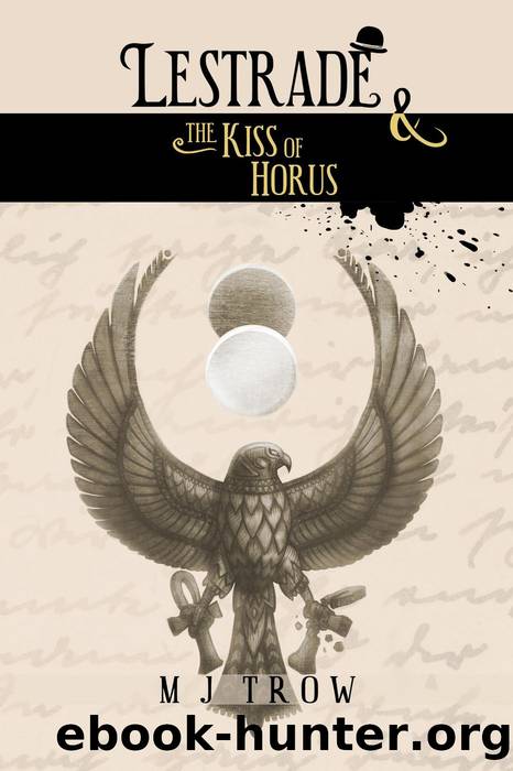 Lestrade and the Kiss of Horus by M. J. Trow
