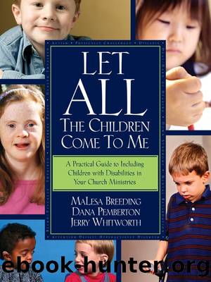Let All the Children Come to Me by MaLesa Breeding Dana Pemberton & Jerry Whiteworth