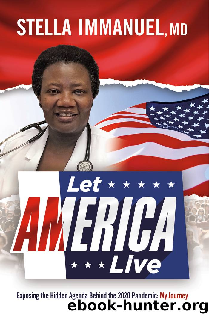 Let America Live by Stella Immanuel