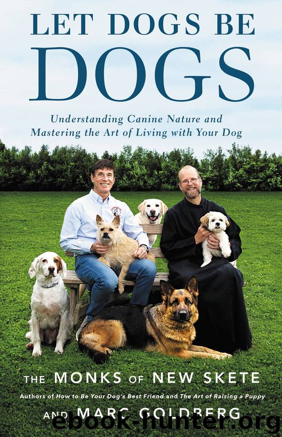 Let Dogs Be Dogs by The Monks of New Skete
