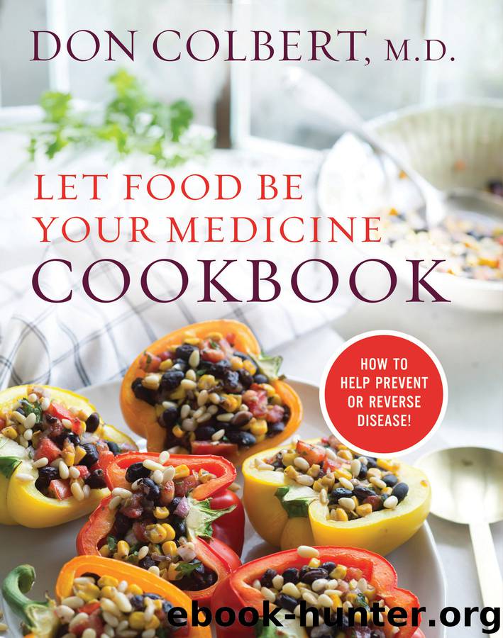Let Food Be Your Medicine Cookbook by Don Colbert