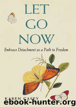 Let Go Now by Karen Casey