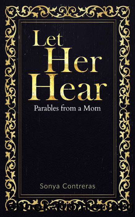 Let Her Hear by Sonya Contreras