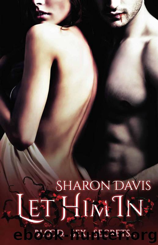 Let Him In (Let Him Trilogy) by Sharon Davis