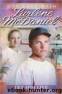 Let Him Live by Lurlene McDaniel