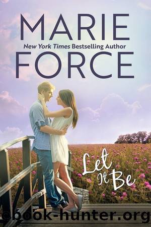 Let It Be: Butler, Vermont Series, Book 6 by Marie Force