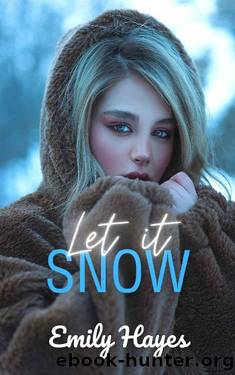 Let It Snow: A SapphicLesbian Christmas Romance by Emily Hayes