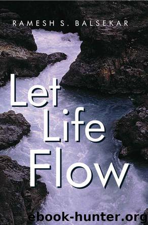 Let Life Flow by Ramesh Balsekar