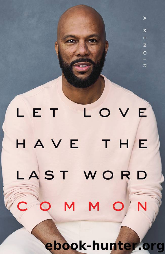 Let Love Have the Last Word by Common