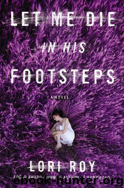 Let Me Die in His Footsteps by Roy Lori