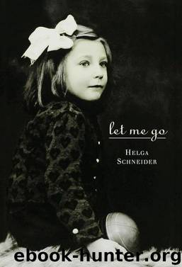 Let Me Go by Helga Schneider