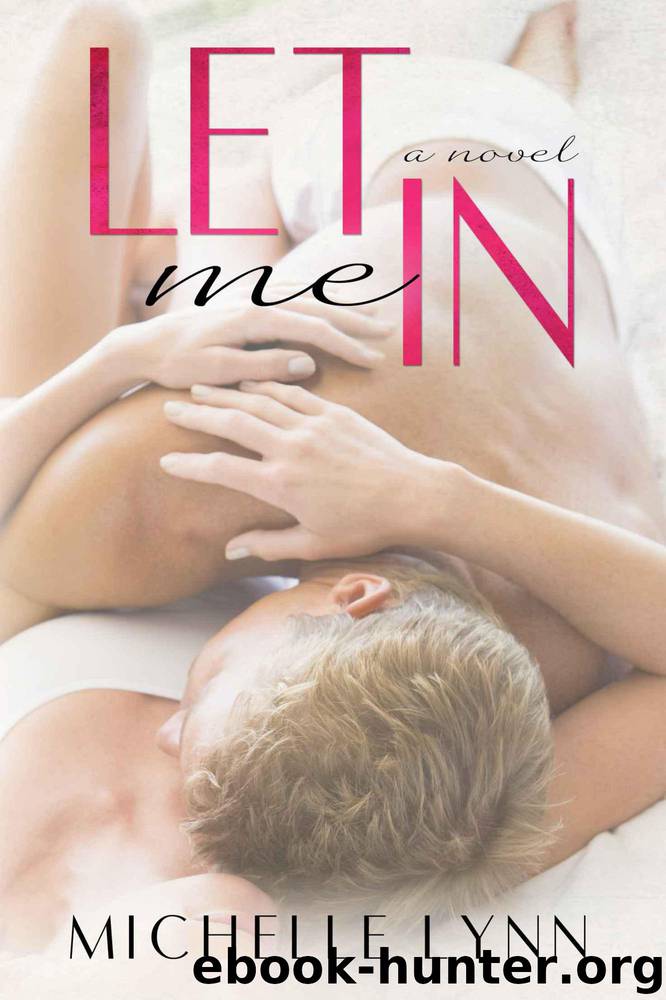Let Me In (The Invisibles #2) by Lynn Michelle