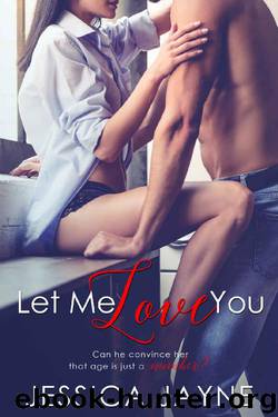 Let Me Love You by Jessica Jayne