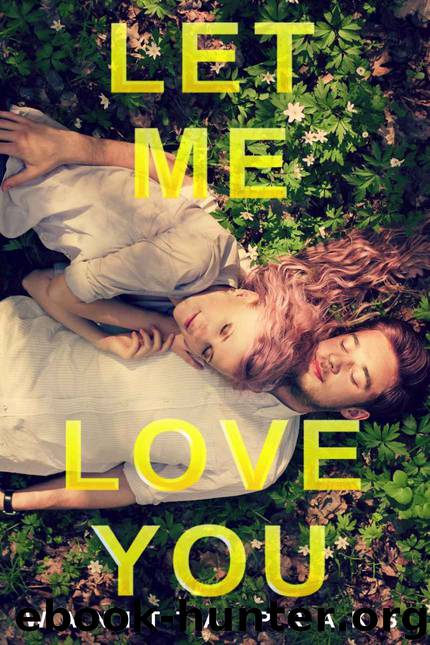 Let Me Love You: A Novel by Praks Wanitta
