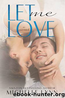 Let Me Love by Michelle Lynn