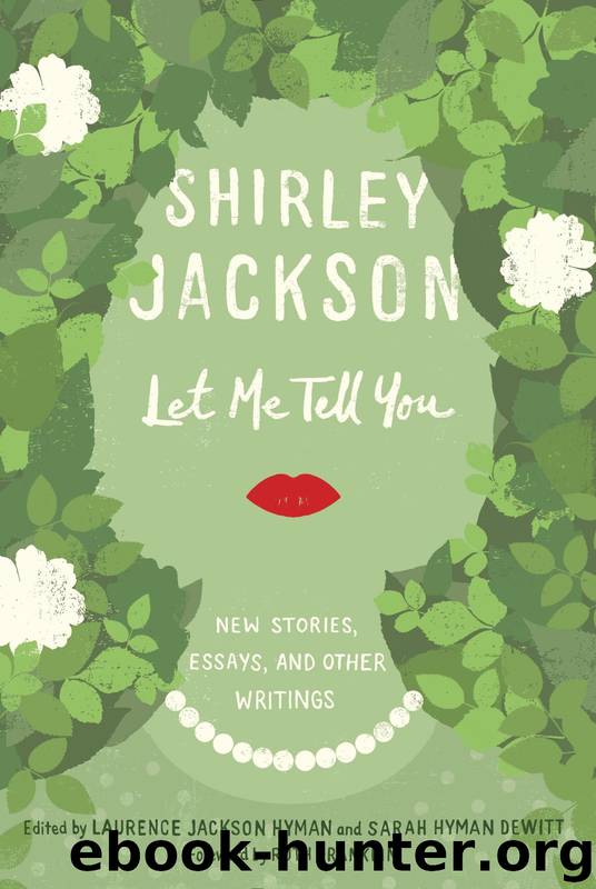 Let Me Tell You by Shirley Jackson