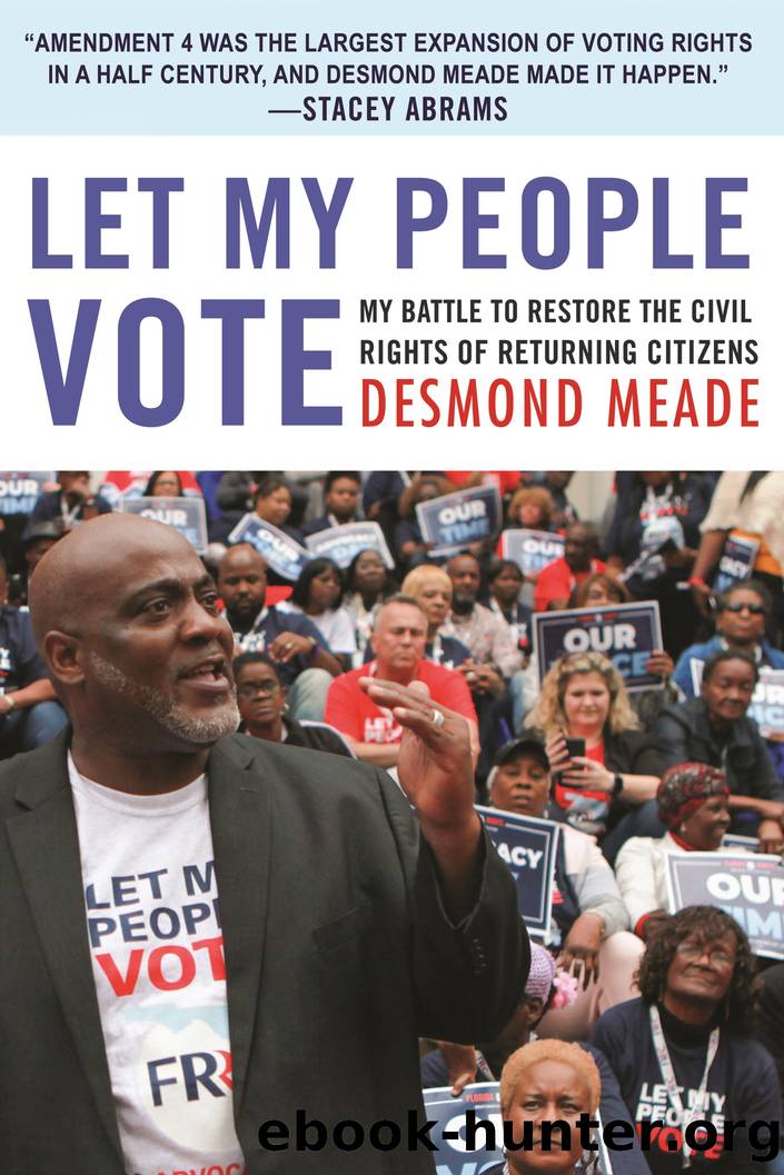 Let My People Vote by Desmond Meade