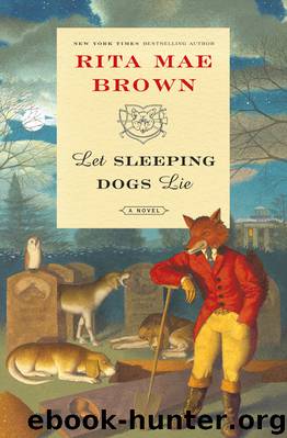 Let Sleeping Dogs Lie by Rita Mae Brown