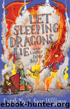 Let Sleeping Dragons Lie by Garth Nix