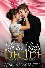 Let The Lady Decide by Gemma Blackwood