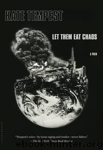 Let Them Eat Chaos by Kate Tempest