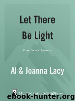 Let There Be Light by Al Lacy