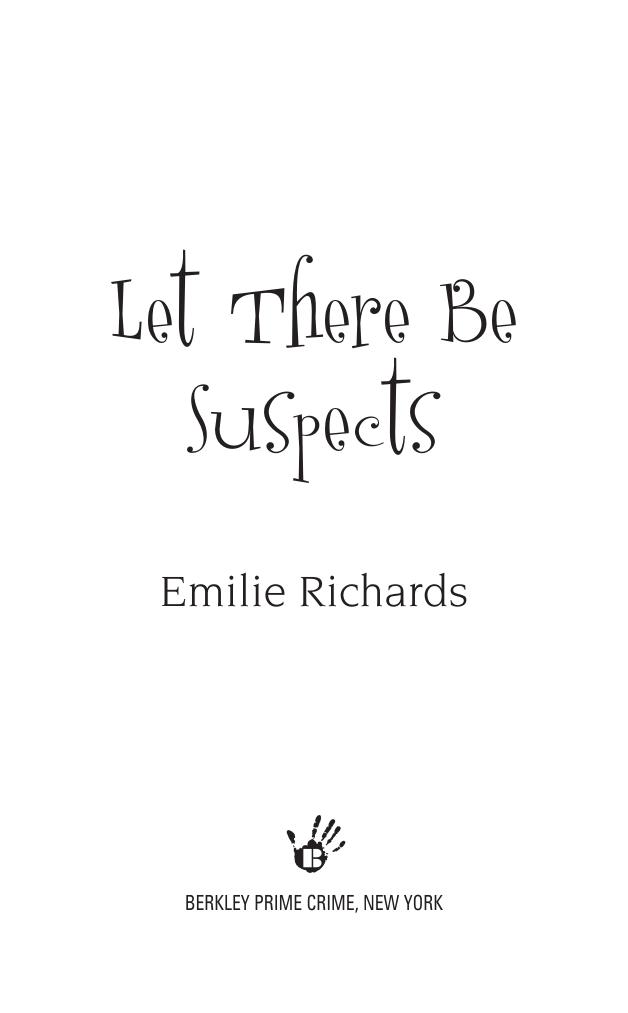 Let There Be Suspects by Emilie Richards