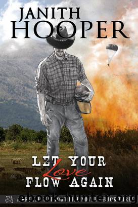 Let Your Love Flow Again (A Breath Without Life Novel--Book Three) by Janith Hooper