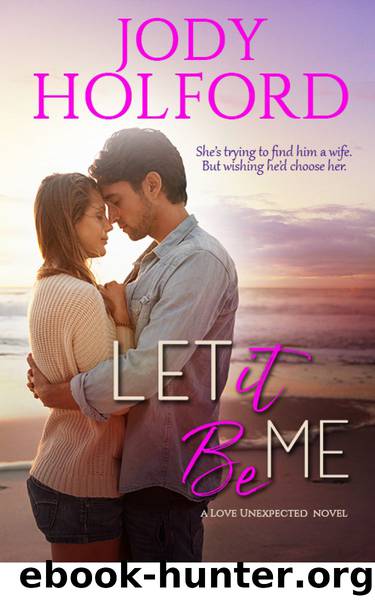 Let it Be Me by Holford Jody