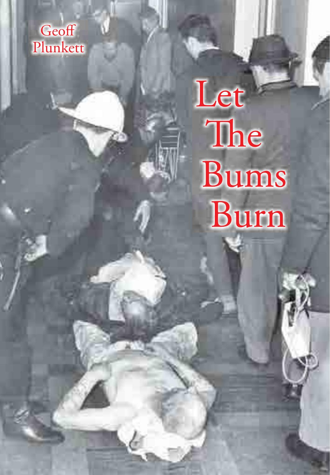 Let the Bums Burn : Australia's Deadliest Building Fire and the Salvation Army Tragedies by Geoff Plunkett