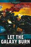 Let the Galaxy Burn by Marc Gascoigne & Christian Dunn