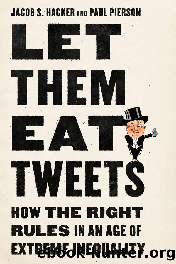 Let them Eat Tweets by Jacob S. Hacker