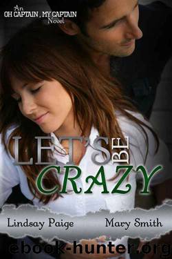 Let's Be Crazy by Lindsay Paige & Mary Smith