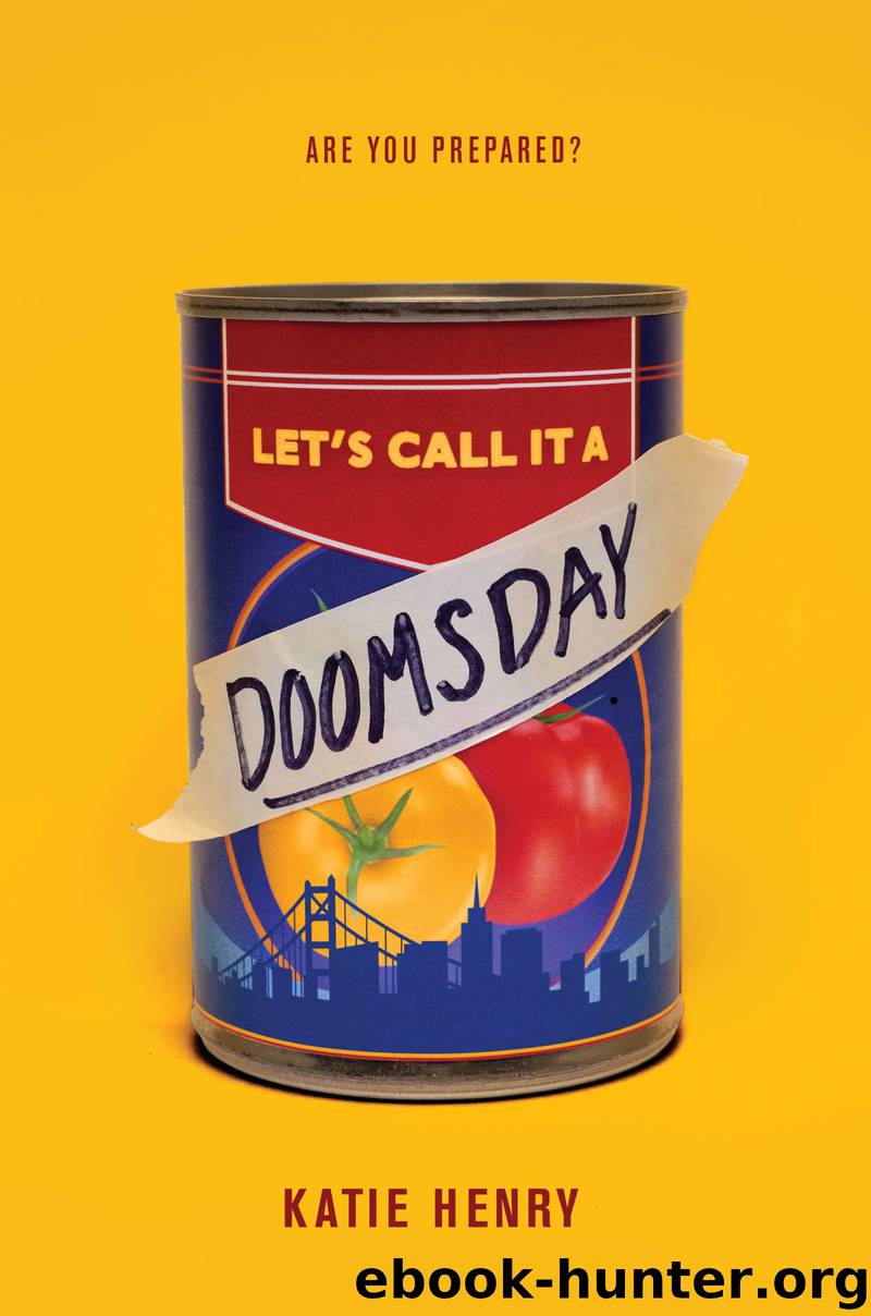 Let's Call It a Doomsday by Katie Henry