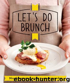 Let's Do Brunch by Good Housekeeping Institute