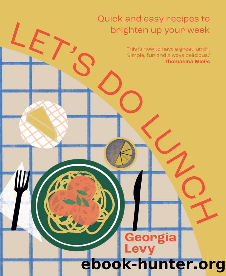 Let's Do Lunch by Georgia Levy