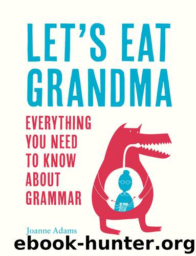 Let's Eat Grandma by Adams Joanne