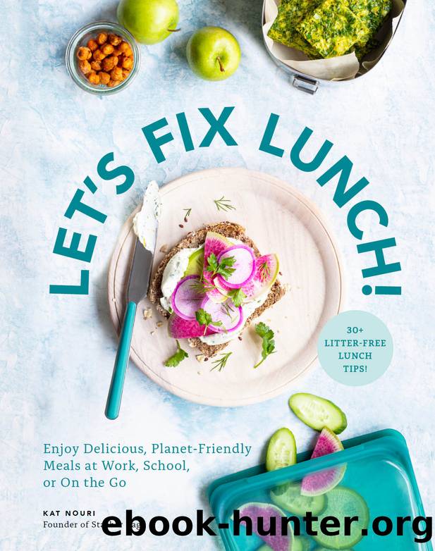 Let's Fix Lunch by Kat Nouri