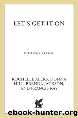 Let's Get It On by Rochelle Alers