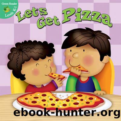 Let's Get Pizza by Meg Greve & Helen Poole