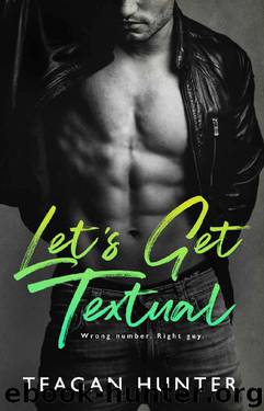 Let's Get Textual by Teagan Hunter