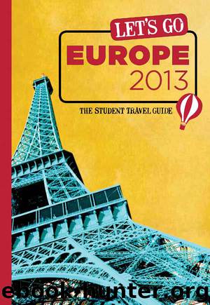 Let's Go Europe 2013: The Student Travel Guide (Let's Go: Europe) by Inc. Harvard Student Agencies