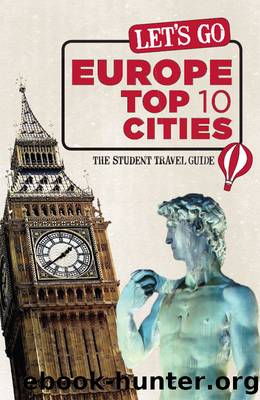 Let's Go Europe Top 10 Cities by Harvard Student Agencies Inc